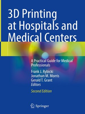 cover image of 3D Printing at Hospitals and Medical Centers